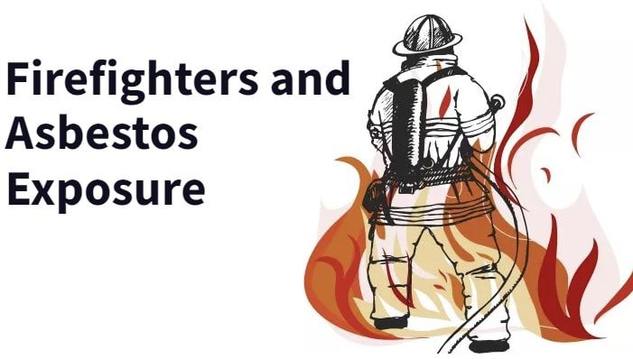 Firefighters and Asbestos Exposure